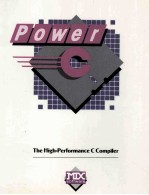 POWER C THE HIGH-PERFORMANCE C COMPILER