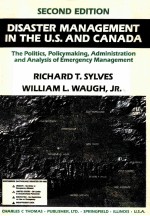 DISASTER MANAGEMENT IN TEH U.S.AND CANADA SECOND EDITION