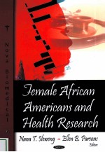 FEMALE AFRICAN AMERICANS AND HEALTH RESEARCH