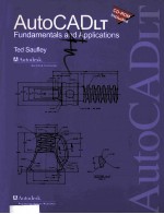 AUTOCAD LT FUNDAMENTALS AND APPLICATIONS