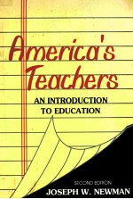 AMERICA'S TEACHERS:AN INTRODUCTION TO EDUCATION