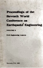 PROCEEDINGS OF THE SEVENTH WORLD CONFERENCE ON EARTHQUAKE ENGINEERING VOLUME 8