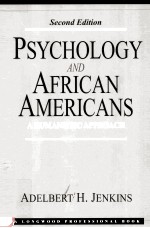 PSYCHOLOGY AND AFRICAN AMERICANS:A HUMANISTIC APPROACH SECOND EDITION