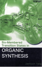 SIX-MEMBERED TRANSITION STATES IN ORGANIC SYNTHESIS