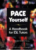 PACE YOURSELF A HANDBOOK FOR ESL TUTORS