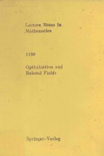 LECTURE NOTES IN MATHEMATICS 1190 OPTIMIZATION AND RELATED FIELDS