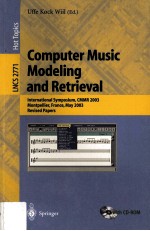 COMPUTER MUSIC MODELING AND RETRIEVAL INTERNATIONAL SYMPOSIUM