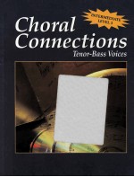 CHORAL CONNECTIONS TENOR-BASS VOICES