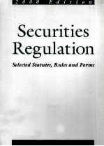 SECURITIES REGULATION SELECTED STATUTES