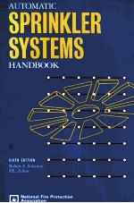 AUTOMATIC SPRINKLER SYSTEMS HANDBOOK SIXTH EDITION