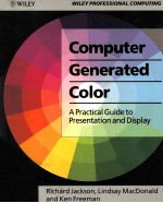 COMPUTER GENERATED COLOUR:A PRACTICAL GUIDE TO PRESENTATION AND DISPLAY