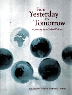 FROM YESTERDAY TO TOMORROW A JOURNEY INTO GLOBAL POLITICS