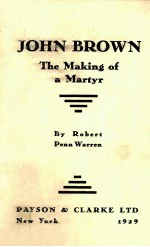 JOHN BROWN THE MAKING OF A MARTYR