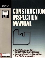 CONSTRUCTION INSPECTION MANUAL SEVENTH EDITION