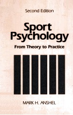 SPORT PSYCHOLOGY:FROM THEORY TO PRACTICE SECOND EDITION