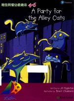 领航船  培生英语分级绘本  4-6  A Party for the Alley Cats