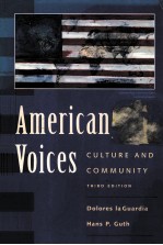 AMERICAN VOICES CULTURE AND COMMUNITY THIRD EDITION