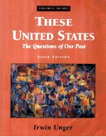 THESE UNITED STATES THE QUESTIONS OF OUR PAST VOLUME I SIXTH EDITION