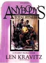 ANYBODY'S TOTAL FITNESS A STUDENT PROFILE GUIDE FIFTH EDITION