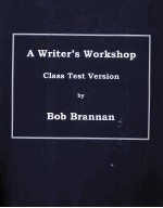 A WRITER'S WORKSHOP CLASS TEST VERSION