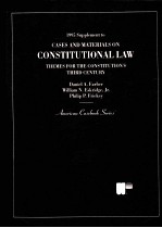 1995 SUPPLEMENT TO CASES AND MATERIALS ON CONSTITUTIONAL LAW:THEMES FOR THE CONSTITUTION'S THIRD CEN