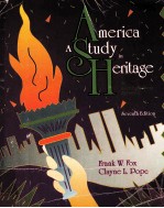 AMERICA A STUDY IN HERITAGE:AN INTERDISCIPLINARY APPROACH SEVENTH EDITION