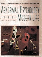 ABNORMAL PSYCHOLOGY AND MODERN LIFE TENTH EDITION