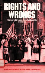 RIGHTS AND WRONGS:WOMEN'S STRUGGLE FOR LEGAL EQUALITY SECOND EDITION