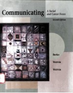 COMMUNICATING A SOCIAL AND CAREER FOCUS SEVENTH EDITION