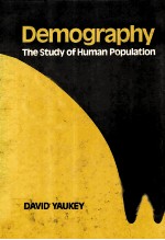 DEMOGRAPHY THE STUDY OF HUMAN POPULATION