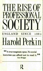 THE RISE OF PROFESSIONAL SOCIETY:ENGLAND SINCE 1880