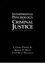 INTERPERSONAL PSYCHOLOGY FOR CRIMINAL JUSTICE