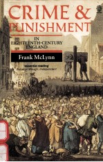 CRIME AND PUNISHMENT IN EIGHTEENTH-CENTURY ENGLAND