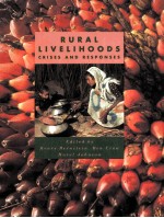 RURAL LIVELIHOODS:CRISES AND RESPONSES