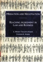 MEDIATION AND NEGOTIATION REACHING AGREEMENT IN LAW AND BUSINESS