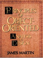 PRINCIPLES OF OBJECT-ORIENTED ANALYSIS AND DESIGN