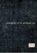 INSIGHTS INTO LITERATURE