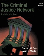 THE CRIMINAL JUSTICE NETWORK AN INTRODUCTION THIRD EDITION