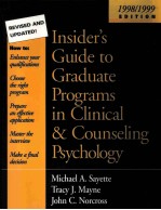 INSIDER'S GUIDE TO GRADUATE PROGRAMS IN CLINICAL AND COUNSELING PSYCHOLOGY 1998/1999 EDITION