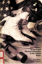 HISTORY OF SPORT AND PHYSICAL EDUCATION IN THE UNITED STATES THIRD EDITION