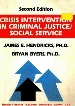 CRISIS INTERVENTION IN CRIMINAL JUSTICE/SOCIAL SERVICE SECOND EDITION