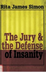 THE JURY & THE DEFENSE OF INSANITY WITH A NEW INTRODUCTION BY THE AUTHOR