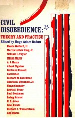 CIVIL DISOBEDIENCE THEORY AND PRACTICE