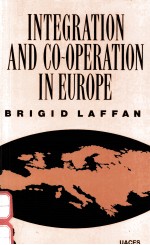 INTEGRATION AND CO-OPERATION IN EUROPE