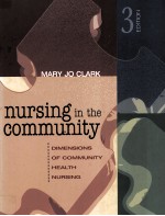 NURSING IN THE COMMUNITY THIRD EDITION