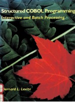 STRUCTURED COBOL PROGRAMMING:INTERACTIVE AND BATCH PROCESSING