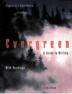 EVERGREEN WITH READINGS A GUIDE TO WRITING SIXTH EDITION