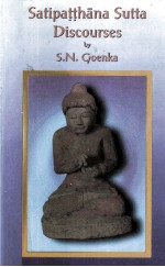 SATIPATTHANA SUTTA DISCOURSES