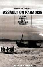 ASSAULT ON PARADISE SOCIAL CHANGE IN A BRAZILIAN VILLAGE SECOND EDITION