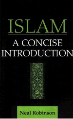 ISLAM A CONCISE INTRODUCTION